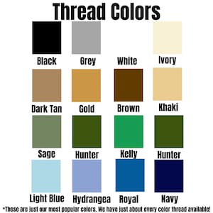 May include: A chart showing thread colors available for purchase. The colors are arranged in four rows of four squares each. The colors include black, grey, white, ivory, dark tan, gold, brown, khaki, sage, hunter, kelly, hunter, light blue, hydrangea, royal, and navy.