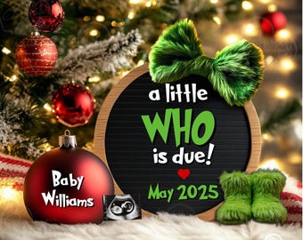 Grinchmas Digital Pregnancy Announcement, A Little Who Is Due Christmas Social Media Baby Reveal, Instant Download Editable Template