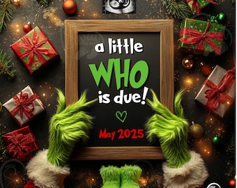 Grinchmas Digital Pregnancy Announcement, A Little Who Is Due Christmas Social Media Baby Reveal, Instant Download Editable Template