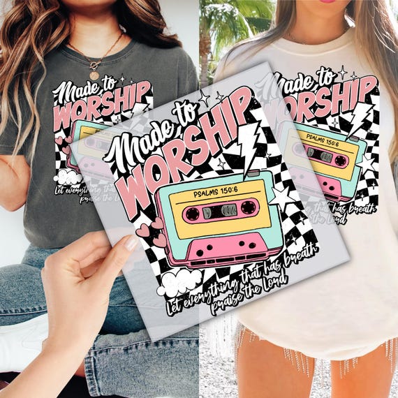 Made To Worship DTF Transfer for Ready to Press, Christian Ready to Apply for Heat Press, Psalms Bible Verse DTF Prints, Retro Cassette Dtf