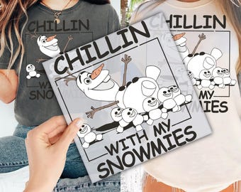 Chillin’ with My Snowmies DTF Transfer for Ready to Press, Disney Frozen Olaf Ready to Apply for Heat Press, DTF Prints, Direct To Film