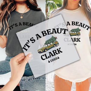 It&#39;s A Beaut Clark DTF Transfer for Ready to Press, Griswold Christmas Ready to Apply for Heat Press, DTF Prints, Shirt Transfer