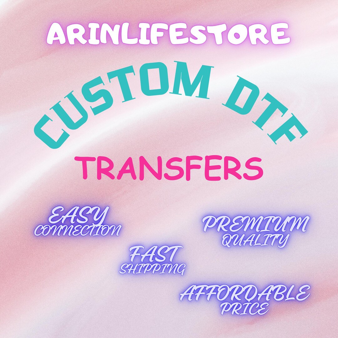 Custom DTF Transfer for Ready to Press, Custom Ready to Apply for Heat ...