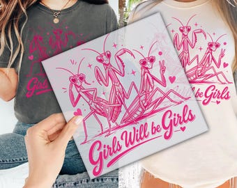 Chicas serán chicas, transferencia Mantis DTF para Ready to Press arin2165