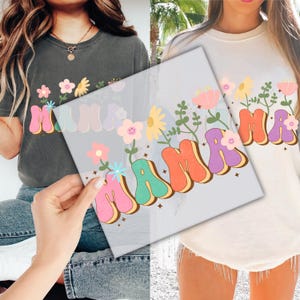 Wildflower Mama DTF Transfer for Ready to Press, Mother&#39;s Day Ready to Apply for Heat Press, Boho Floral Mama DTF Prints, Flower Mama Dtf