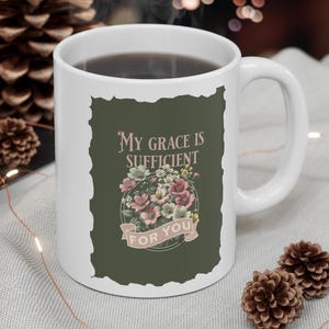 Religious Mug, Christian Coffee Cup, Grace is Sufficient, Inspirational Drinkware, Faithful Gift, Religious Kitchen Decor