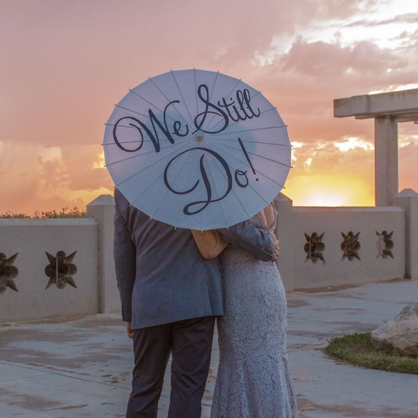 We Still Do Decor Wedding Anniversary Gift Photography Prop Bridal Umbrella Parasol Custom Anniversary Sign Banner Vow Renewal Decor