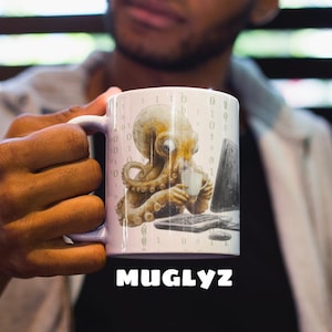 May include: A white ceramic mug featuring an octopus drinking from a cup, with a computer and binary code design. The mug has the word "MUGLYZ" printed at the bottom. The octopus is brown and the computer is black.