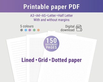 Printable Paper Bundle PDF - Lined, Grid & Dotted | A3 A4 A5 Letter Half Letter | Digital Download Planner Inserts | 150 different pages.