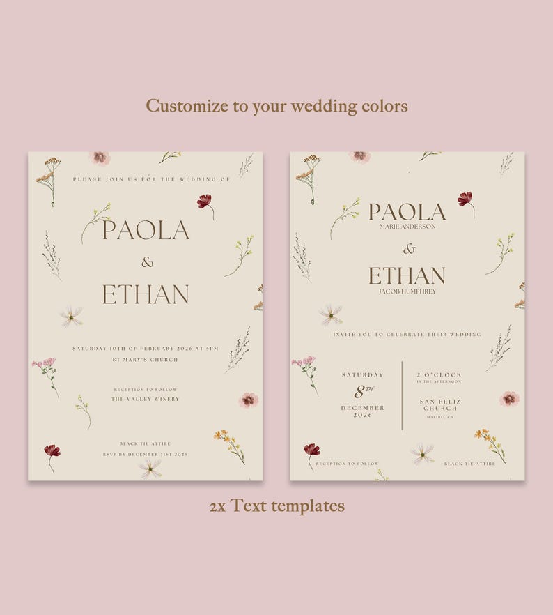Pu&ograve; includere: Due modelli di invito di nozze con un design floreale. Il testo del primo modello recita: "Si prega di unirsi a noi per il matrimonio di Paola & Ethan. Sabato 10 febbraio 2020 alle 21:00. Chiesa di Santa Maria. Ricevimento a seguire presso The Valley Winery. Abito da sera. RSVP entro il 1&deg; dicembre 2025". Il testo del secondo modello recita: "Paola Marie Anderson & Ethan Jacob Humphrey. Vi invitiamo a celebrare il loro matrimonio. Sabato 8 dicembre 2026. Ore 14:00. Chiesa San Feliz. Malibu, CA. Ricevimento a seguire. Abito da sera."