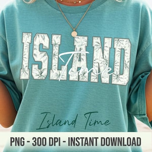 Island Time PNG, Patchwork Text Design, Summer Beach Graphic, Coastal Shirt png, Digital Download