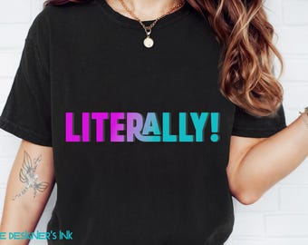 Literally Aesthetic Tshirt, Retro Oversize Tee, Gift Font T-shirt, Gradient T, Typography Shirt, 80s Graphic Tee, Sassy Statement Tee