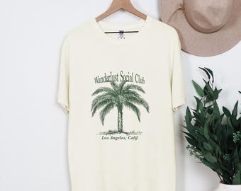 Wanderlust Aesthetic Tshirt, Los Angeles Tee, West Coast T-shirt, California Tee, Travel Shirt, Social Club Graphic Tee, Palm Tree LA Gift T