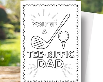 Printable Father’s Day Coloring Card • You’re a TEE‑RIFFIC Dad Golf Theme • Instant Download • DADGIFT