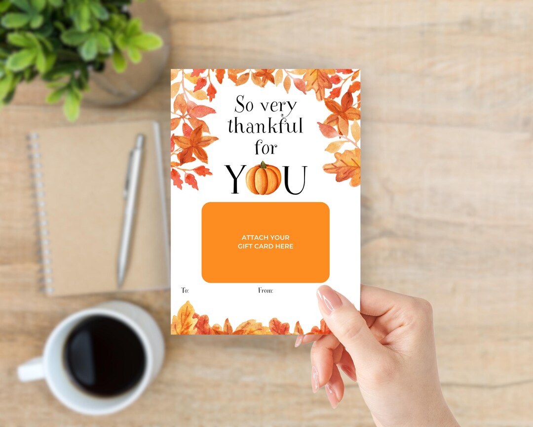 Printable Fall Thank You Gift Card Holder, so Very Thankful for You ...