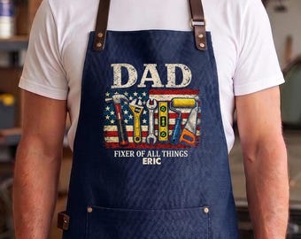 Personalized Patriotic Dad Apron, Custom Name Fixer Of All Things Work Apron, Fathers Day Gift For Handyman Mechanic Or DIY Dad