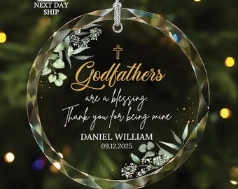 Custom Godfathers Ornament, Godparent Gift, Baptism Name Gift, Personalized Christian Ornament, Glass Name Ornament, Religious Ornament
