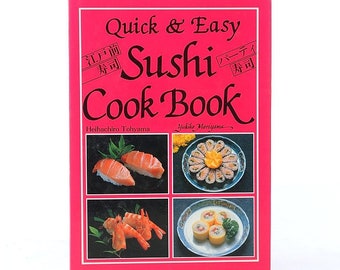 COOKBOOK SUSHI quick easy Tohyama Moriyama Japanese Cooking Japan Vintage Culinary Kitchen Mid Century Recipes Cook book Asian International
