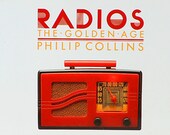 BOOK 1987 RADIOS Golden Age Philip Collins Stereo Western Electric Music Sound Record Vinyl Tube Amp AUDIOPHILE Eames Herman Miller Guide