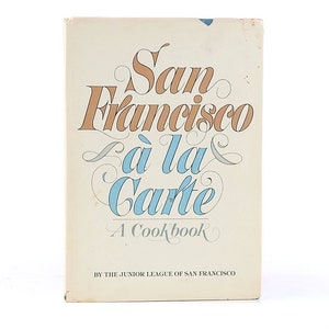 COOKBOOK 1979 San Francisco California The Junior League  a la carte Vintage Retro Kitchen Cook Book Recipes Herbs Spices TheHeartTheHome