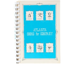 COOKBOOK 1976  ATLANTA Cooks For Company Ga Atl Georgia Junior League Music Club  Vintage Retro Kitchen Cook Book Recipes Herbs Spices