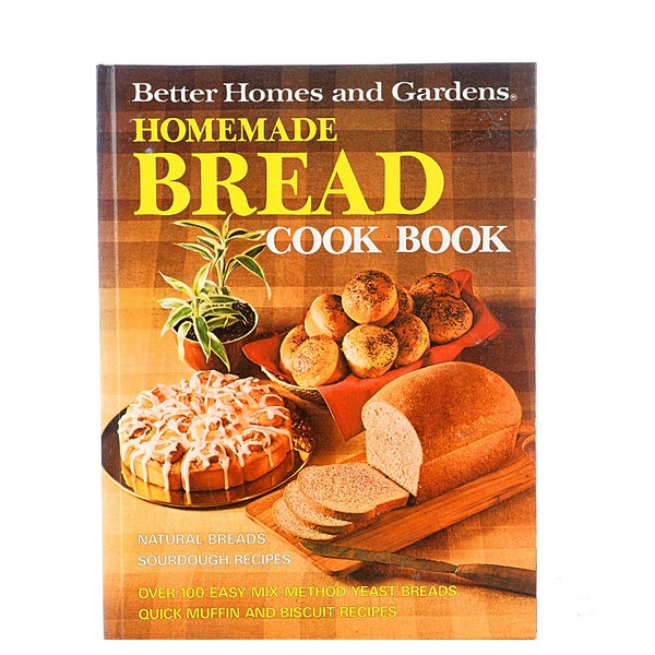 COOKBOOK 1973 HOMEMADE BREAD Better Homes & Gardens Flour Baking Cake Pie  Vintage Culinary Retro Kitchen Food Mid Century Cook Book Recipe