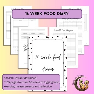 May include: A stack of white paper pages with the text "16 WEEK FOOD DIARY" in a purple rectangle. The pages include sections for logging food, exercise, measurements, and reflection. The words "16 week food diary" are written in cursive.