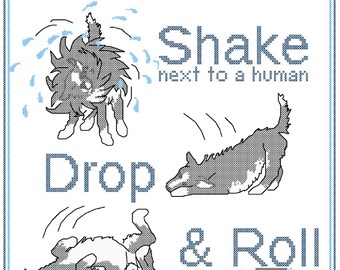 Dog Safety Poster In Case of Wet Fur Shake, Drop & Roll Cross Stitch Pattern PDF