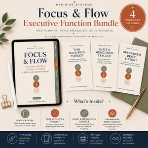 Pode incluir: Um planejador digital e três kits de ferramentas intitulados Focus & Flow Executive Function Bundle da Meridian Systems. Inclui um planejador, um kit de iniciação de tarefas, um rastreador de hábitos e um kit de reinicialização de sobrecarga.