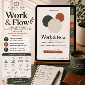 May include: A digital tablet displays the Work & Flow ADHD-friendly career and productivity system. The screen shows a menu with icons for home, inbox, meetings, deep work, tools, and trackers. A notebook with a handwritten to-do list sits below.