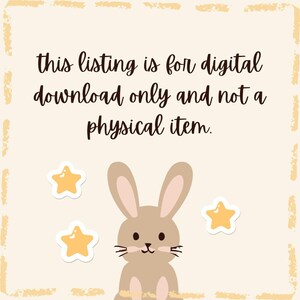 Op de afbeelding: Een digitale download aankondiging met een beige achtergrond, een bruine konijn illustratie en drie gele ster stickers. De tekst luidt: "Deze aanbieding is alleen voor digitale download en geen fysiek item."