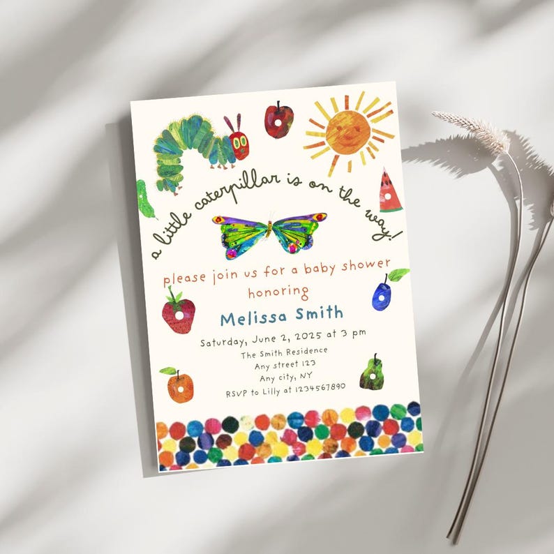 May include: A baby shower invitation featuring a colourful illustration of a caterpillar, butterfly, and sun. The text reads "A little caterpillar is on the way!" and includes details for the event, including the date, time, location, and RSVP information.