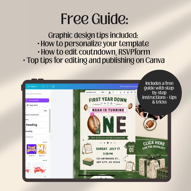 May include: A digital tablet displays a Canva interface showing a football-themed first birthday invitation template. The design features a football, a jersey, and text including "FIRST YEAR DOWN" and "NOAH IS TURNING ONE" with event details.