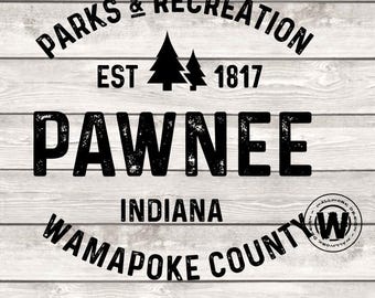 Pawnee Indiana SVG/PNG, Parks and Rec Cricut File