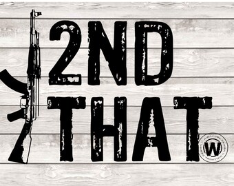 2nd Amendment SVG, 2A, 2nd That, Cricut (Digital File)
