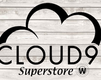 Cloud 9 Superstore SVG, Funny Cricut Design