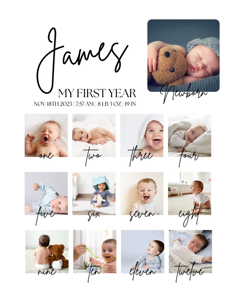 May include: A baby's first year photo collage features twelve monthly photos, a newborn photo, and text.  The name 'James' is prominently displayed in a stylish script font.  The collage includes the baby's birthdate, time, weight, and length. Each monthly photo is labeled with the corresponding month number. The color scheme is predominantly white and black, with the photos providing color accents. The overall design is clean and modern, suitable for a baby's first-year memory keepsake.