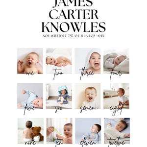 May include: A baby's first year photo collage features twelve monthly photos of James Carter Knowles, born November 18th, 2023, at 7:57 AM, weighing 8 lbs 3 oz and measuring 19 inches.  The images showcase the baby's growth and development throughout the year, arranged in a grid format. Each photo is numbered one through twelve, indicating the month. The collage is designed with a minimalist aesthetic, using a clean white background and simple black text.