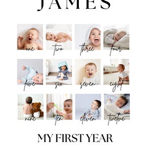 May include: A baby's first year photo collage features twelve monthly photos arranged in a grid.  The name 'JAMES' is at the top in a simple serif font. Each month is numbered one through twelve below its corresponding image. The text 'MY FIRST YEAR 2024' is at the bottom. The images are in a square format, and the overall color scheme is neutral with black text on a white background.