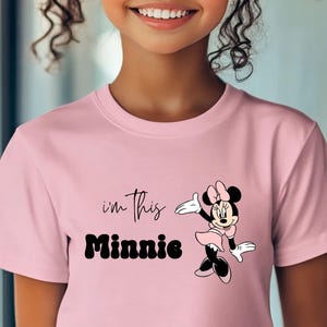 Disney Minnie Shirt, Birthday Girl Shirt, Minnie Mouse Birthday Outfit, I&#39;m This Minnie Toddler Shirt, Disney Birthday Trip Matching Tee