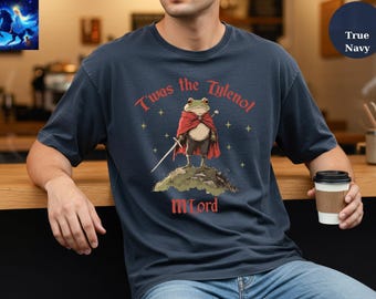 Comfort Colors® Tylenol Tshirt, Twas the Tylenol M'lord Funny Anti RFK Jr Frog Meme, Anti Trump Shirt