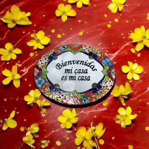 12x10 Handcrafted Mexican Talavera Welcome Sign – “Bienvenidas Mi Casa Es Mi Casa” – Colorful Ceramic Wall Decor
