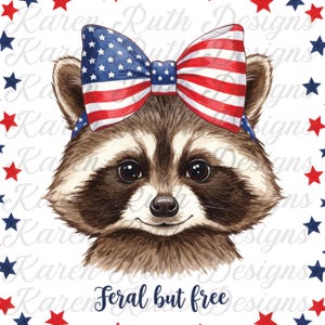 Raton laveur sauvage mais gratuit Png, conception de sublimation drôle de raton laveur, fichier numérique patriotique de raton laveur, 4 juillet PNG drôle, chemise liberté Etats-Unis Png
