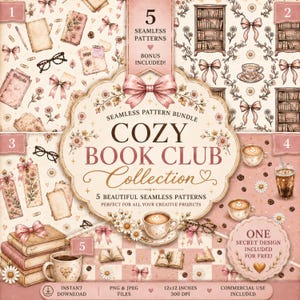 May include: A digital bundle of five seamless patterns titled Cozy Book Club Collection, featuring illustrations of books, coffee cups, eyeglasses, bows, and daisies in soft pink and cream tones, with text indicating 12x12 inches and 300 DPI.