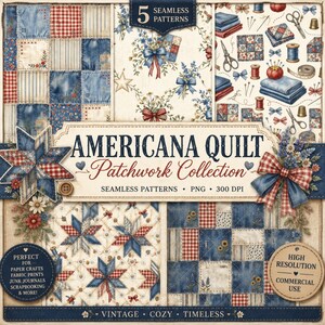 Op de afbeelding: Een digitale collectie van vijf naadloze patronen genaamd Americana Quilt Patchwork Collection. De afbeeldingen bevatten blauwe en rode patchwork quiltvierkanten, stermotieven, bloemboeketten met strikken en naaigerei zoals scharen en klossen.