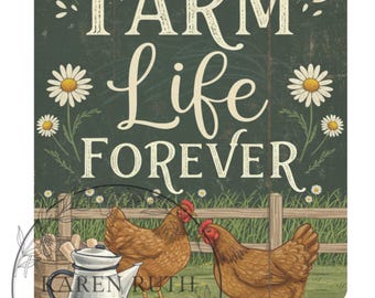 Farm Life Forever PNG – Rustic Farmhouse Design (Digital Download)