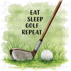 Manger Dormir Golf Répéter PNG | Citation de golf en téléchargement numérique | Fichier de sublimation amusant pour golfeurs, chemises, tasses et travaux manuels | Utilisation commerciale OK