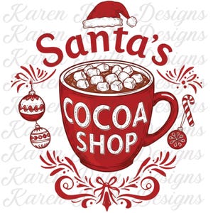 Santa&#39;s Cocoa Shop PNG: Vintage Christmas Mug Design (Digital Download)