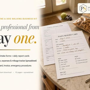 May include: A pet sitting and dog walking business kit with client intake forms, daily report cards, and a rate card. The kit includes a spreadsheet for income, expenses, and mileage tracking. The text "look professional from day one" is displayed.