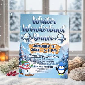 May include: A flyer for a Winter Wonderland Dance, featuring a snowy landscape and cartoon characters. The flyer includes the event details: January 18, 20XX, 6-9 PM, at Greenhill Gymnasium. It also has the text "Get Your Tickets Now!" and "$20 per person."